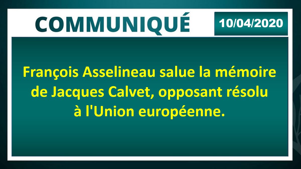 In memoriam Jacques Calvet, opposant résolu à l'Union européenne