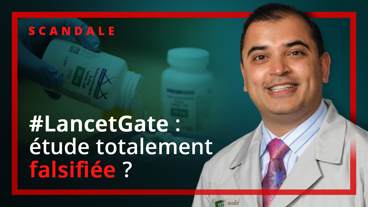 L'étude du Lancet contre l'hydroxychloroquine serait entièrement falsifiée