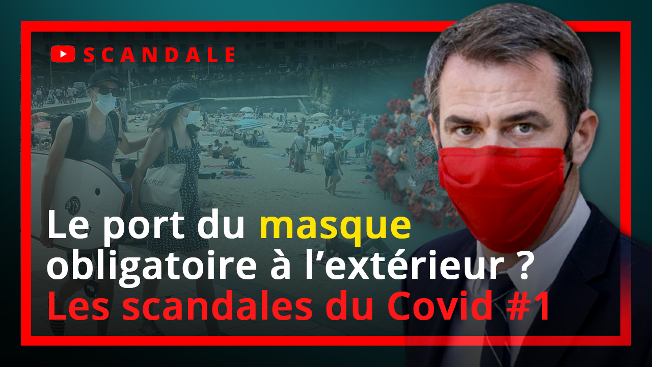 Les scandales de la Covid-19 n°1 : le port du masque à l'extérieur