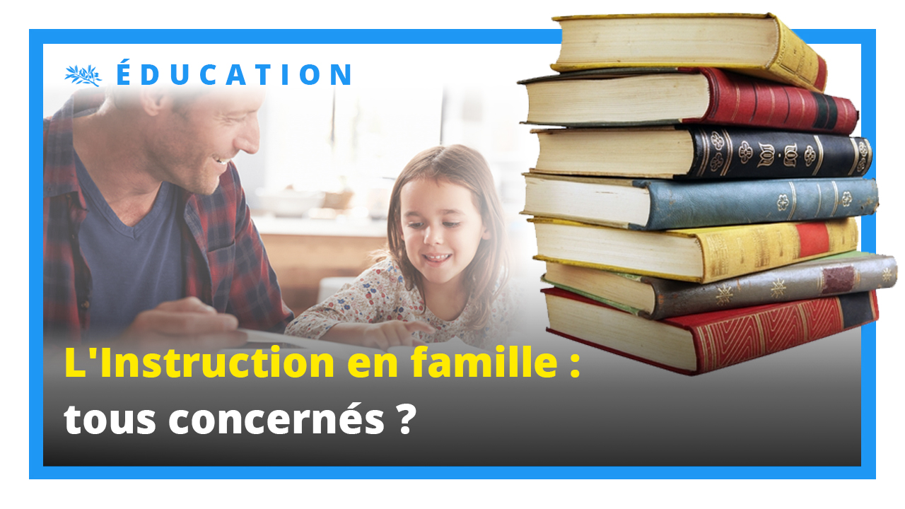 L'instruction en famille : tous concernés ?
