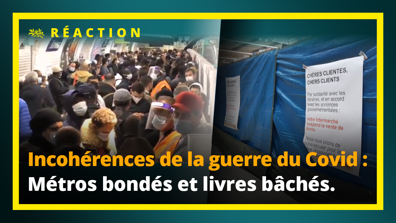 La guerre de la Covid-19 : métros bondés et livres bâchés