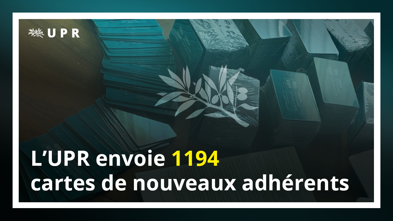 L’UPR envoie 1194 cartes d'adhérents
