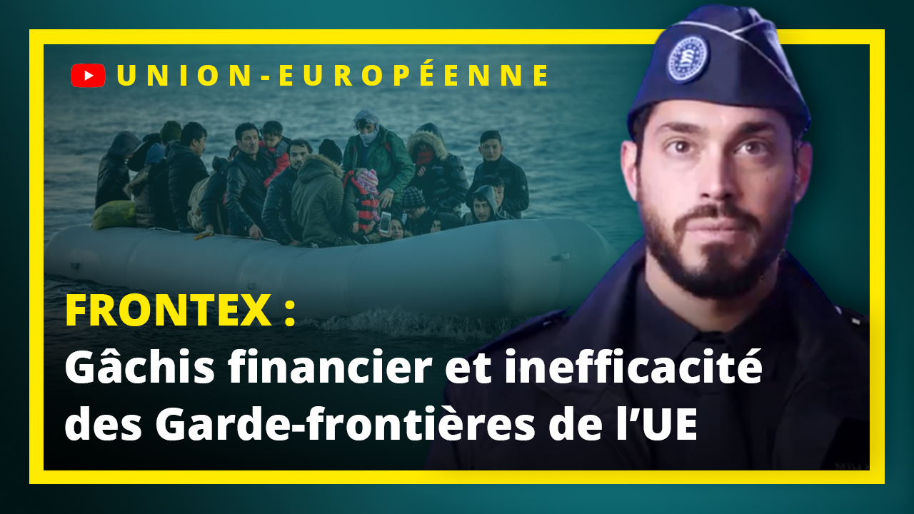 Frontex : Gâchis financier et inefficacité des gardes-frontières de l'UE