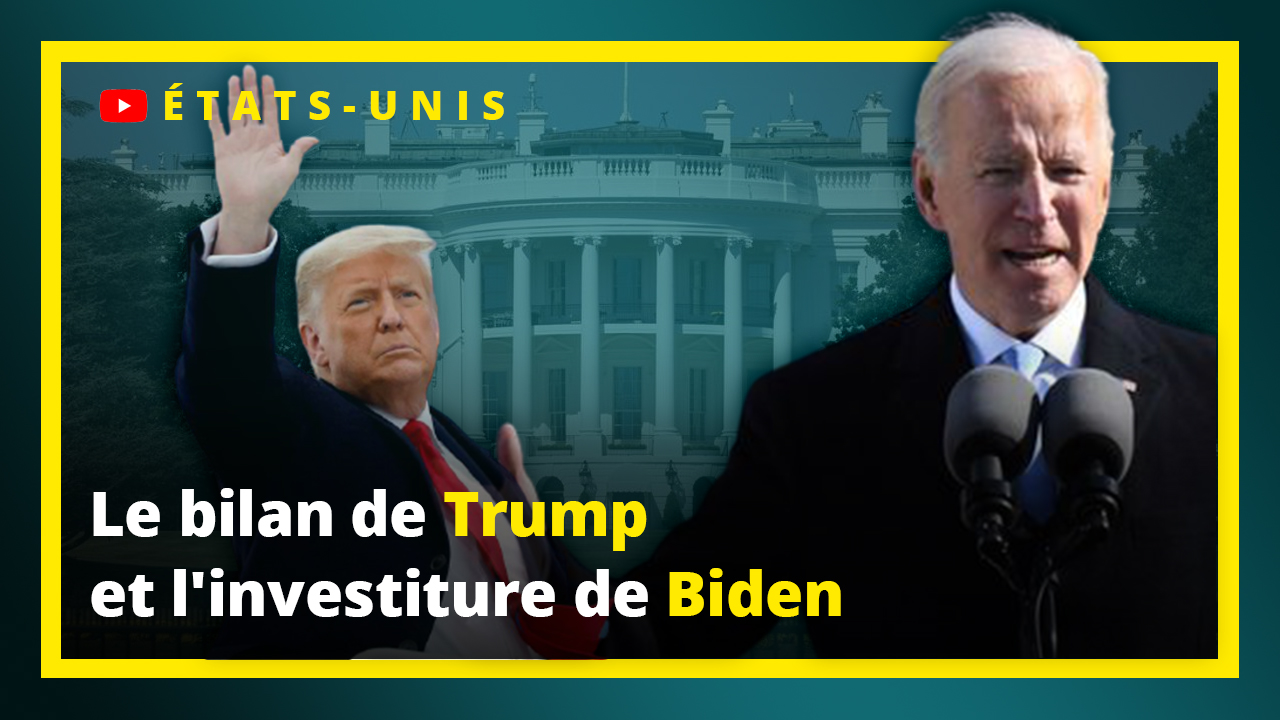 Le bilan de Trump et l'investiture de Biden