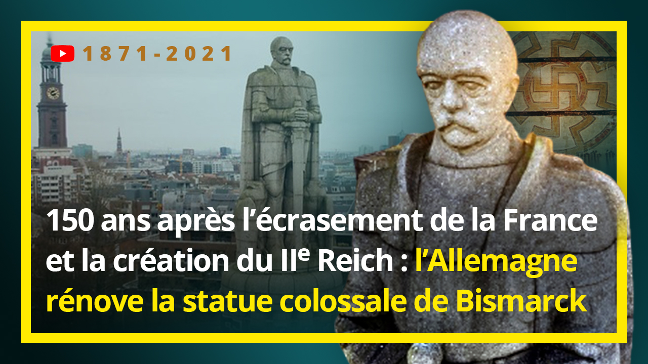 150 ans après l'écrasement de la France : l'Allemagne rénove la statue de Bismarck (IIème Reich)