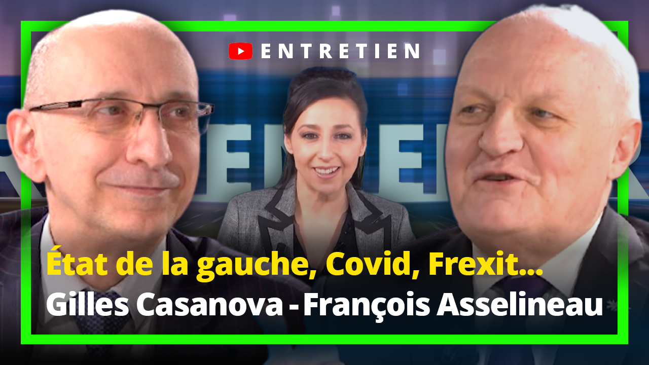 État de la gauche, Covid, Frexit avec Gilles Casanova