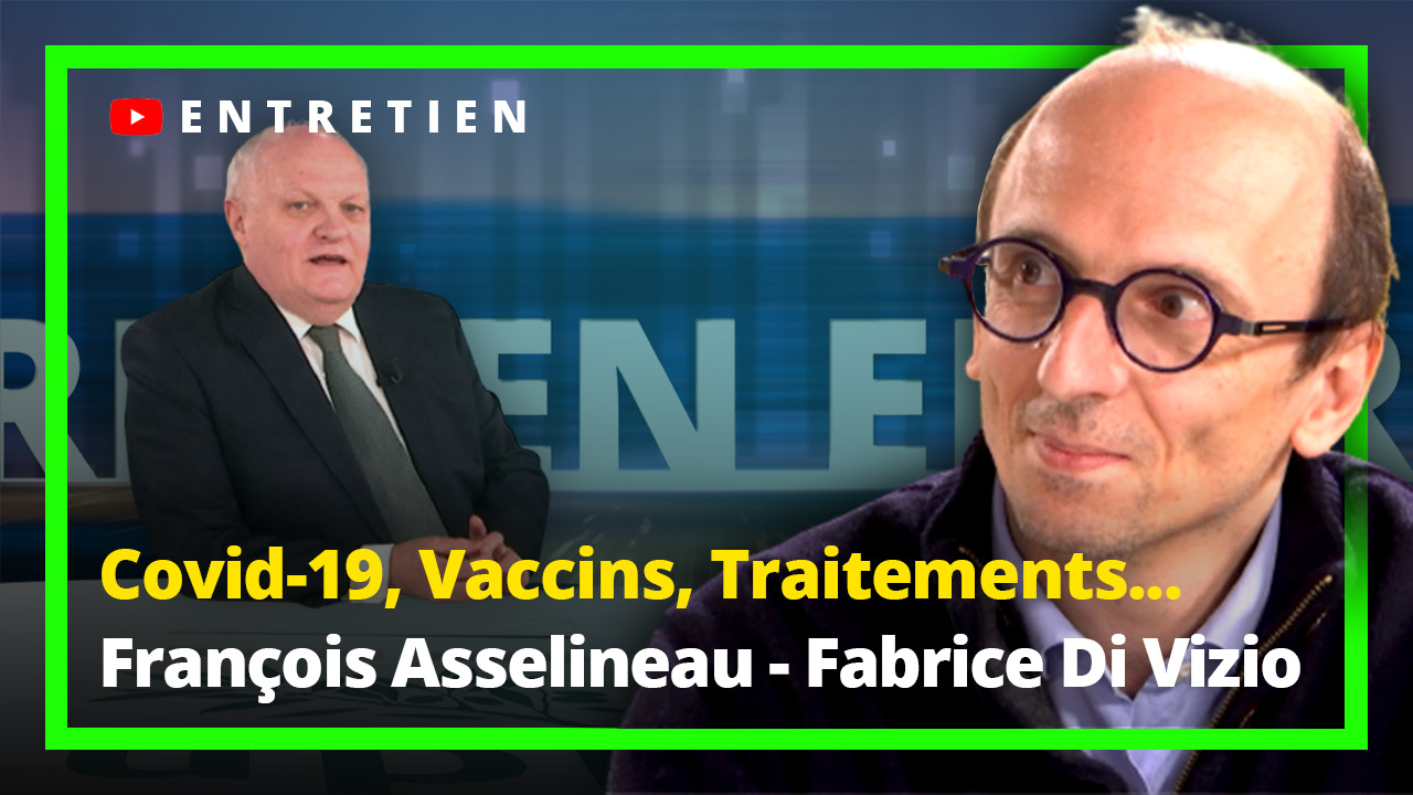 Covid-19, vaccins, traitements avec Fabrice Di Vizio