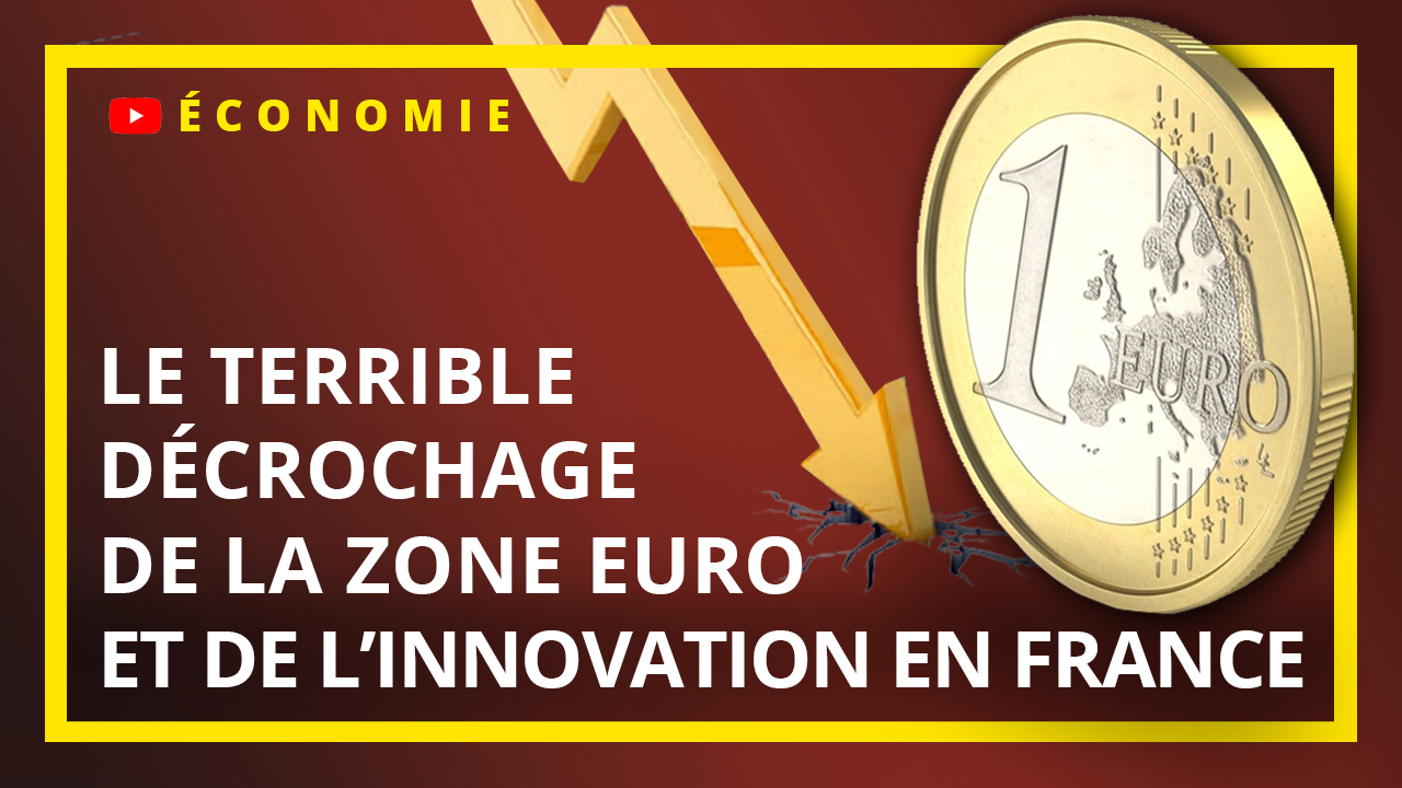 Le terrible décrochage de la zone euro et de l'innovation en France