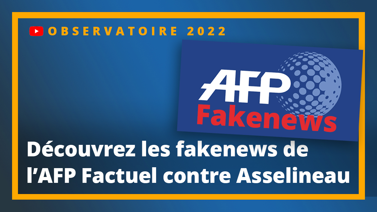Quand l'AFP factuel se compromet par idéologie