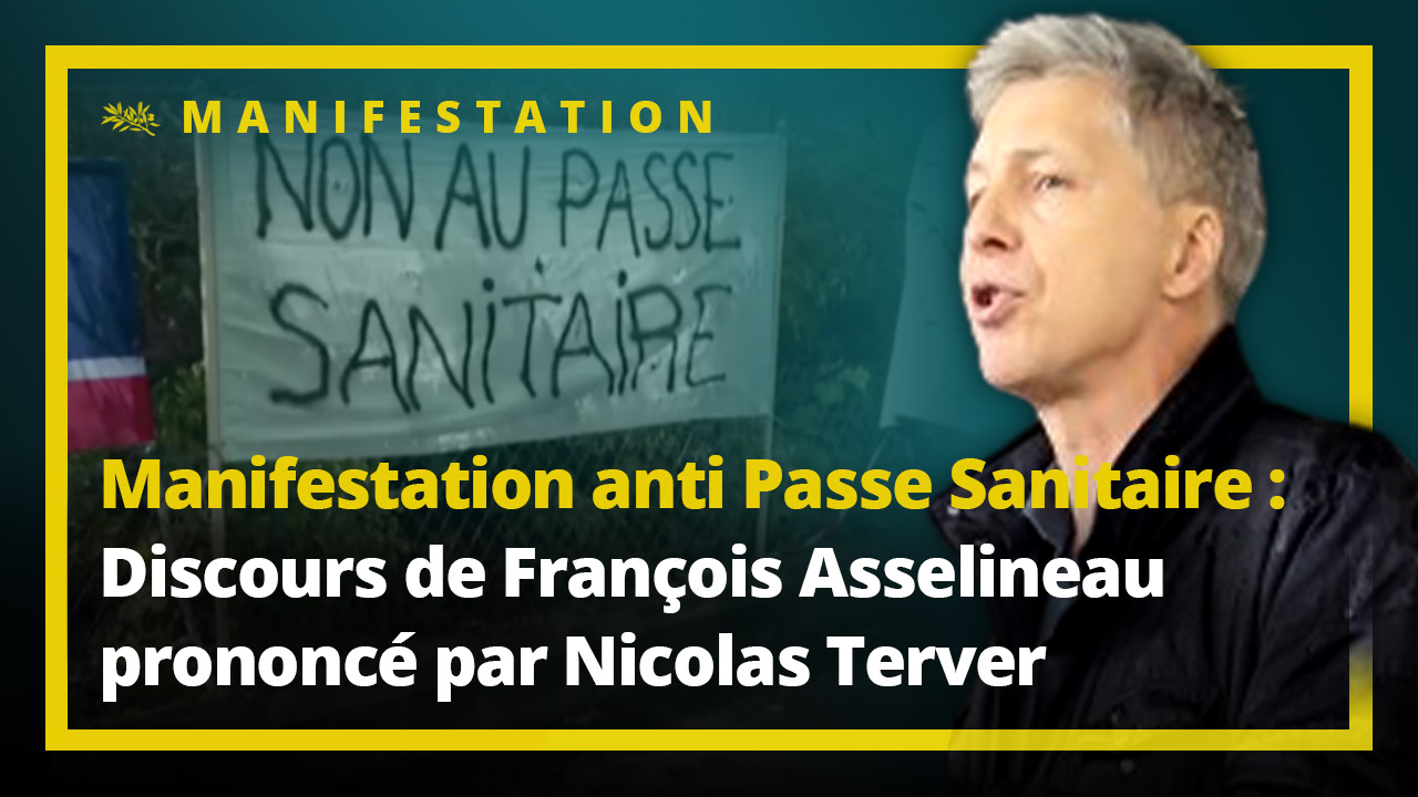 Discours de Nicolas Terver à la manifestation contre le passe-sanitaire du 22 mai 2021</span>