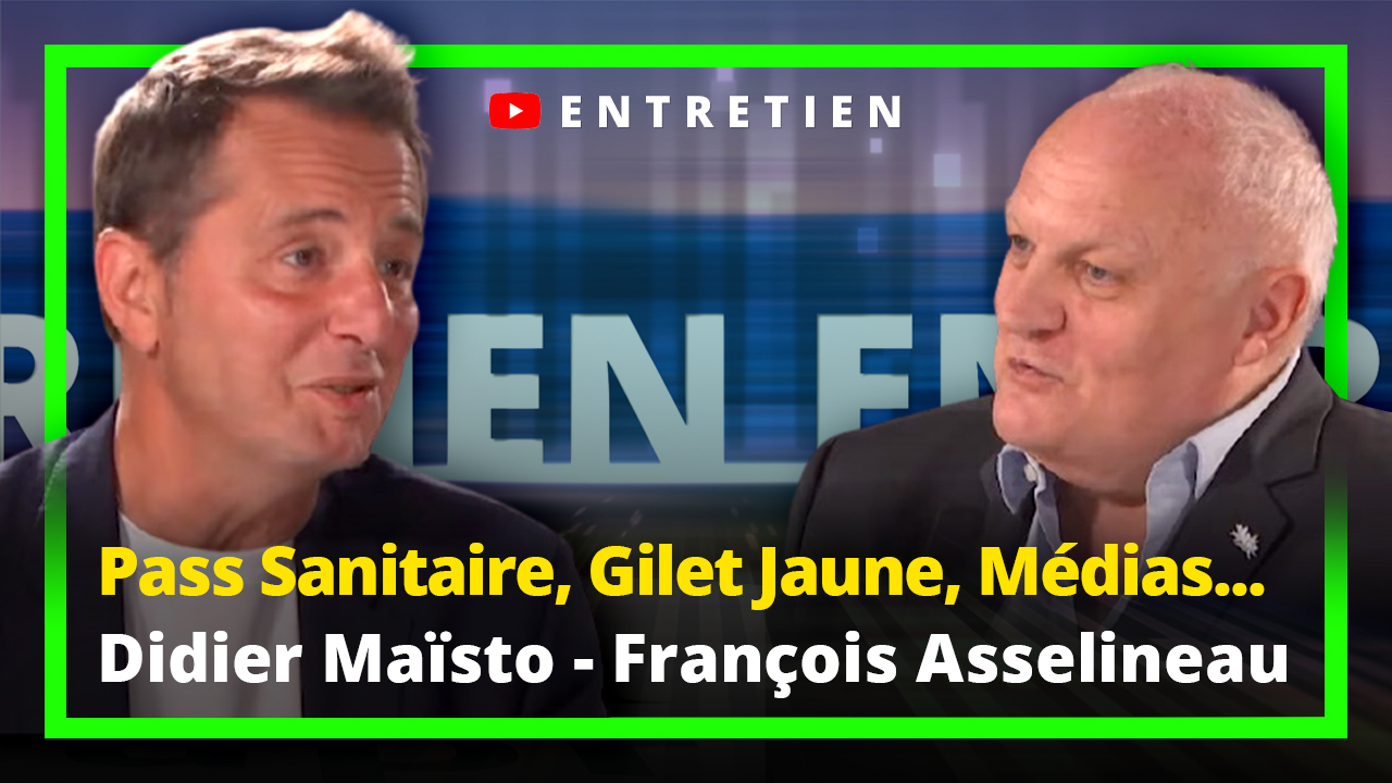Passe sanitaire, gilet jaune, médias avec Didier Maïsto