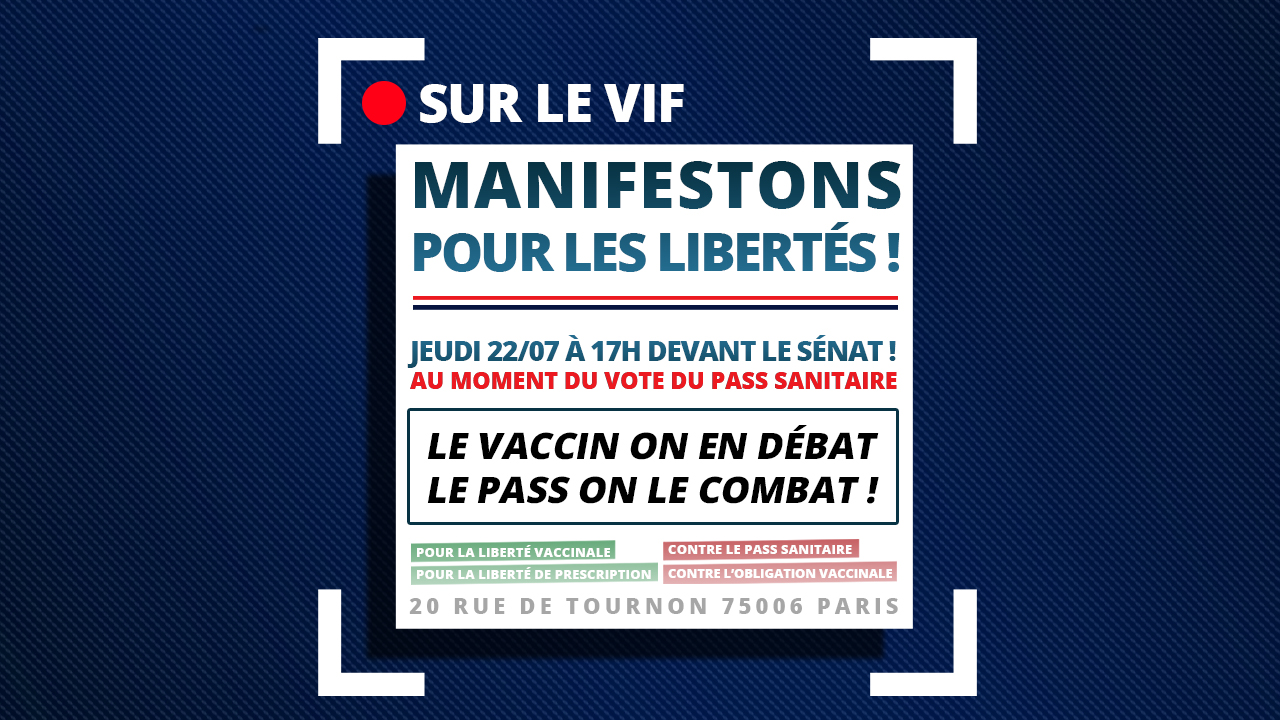 Suite aux débats du 21 juillet, manifestons le 22 devant le Sénat à 17h !