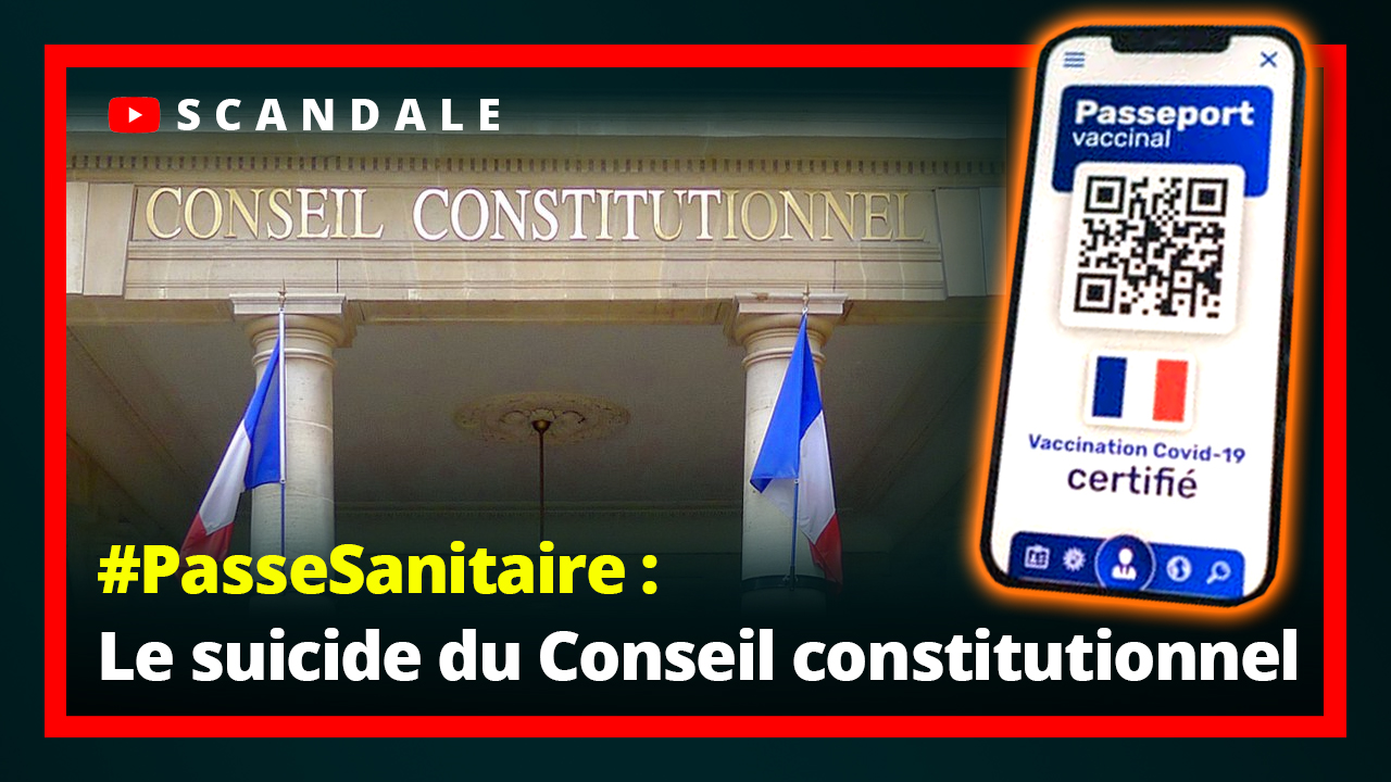 Scandale : le Conseil constitutionnel valide le passe-sanitaire !