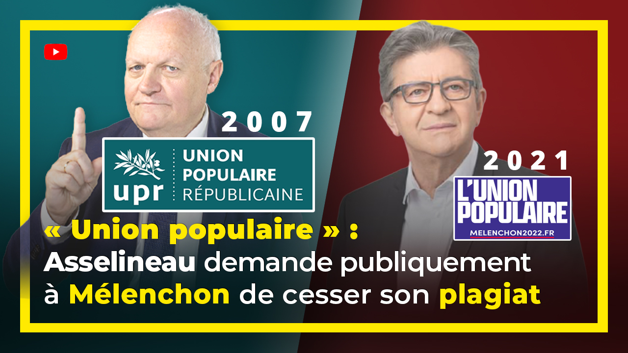 « Union populaire » : Mélenchon doit cesser son plagiat