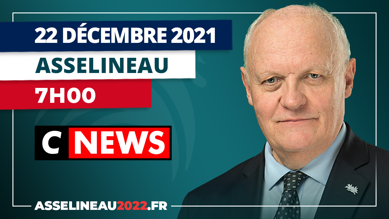 François Asselineau invité sur Cnews – 22/12/2021