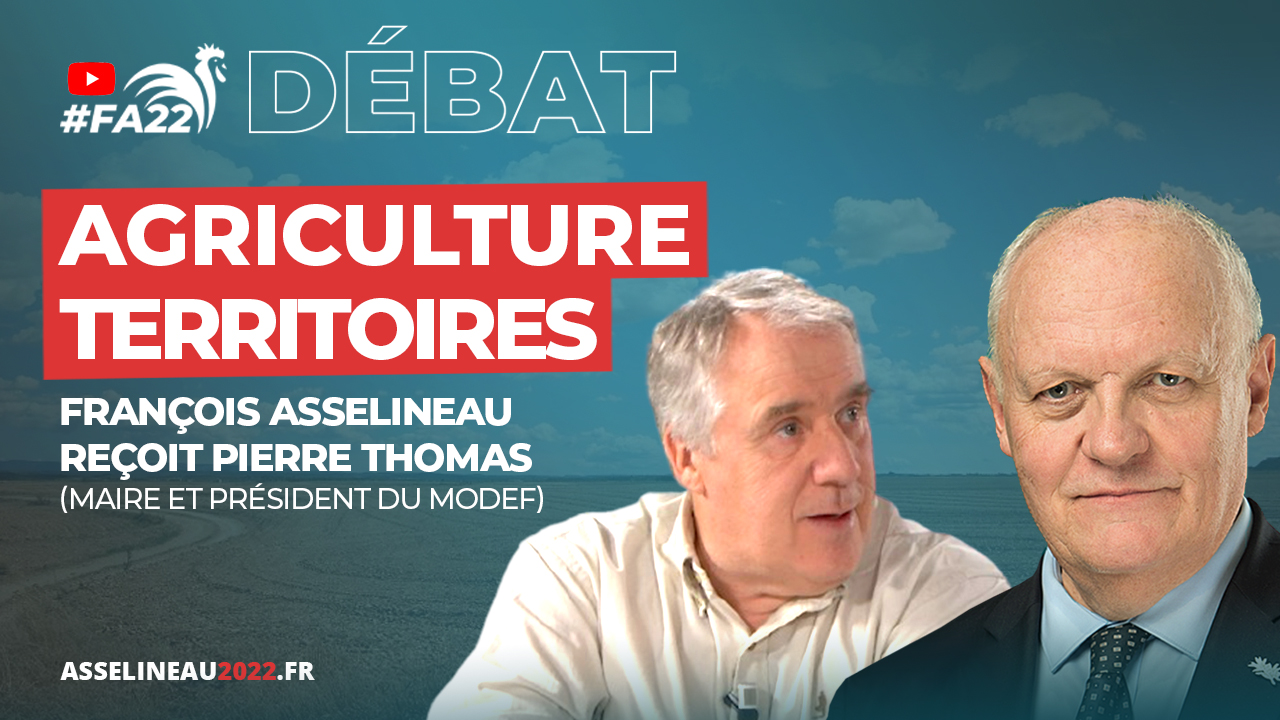 Agriculture & Territoires, avec Pierre Thomas, maire et président du Modef