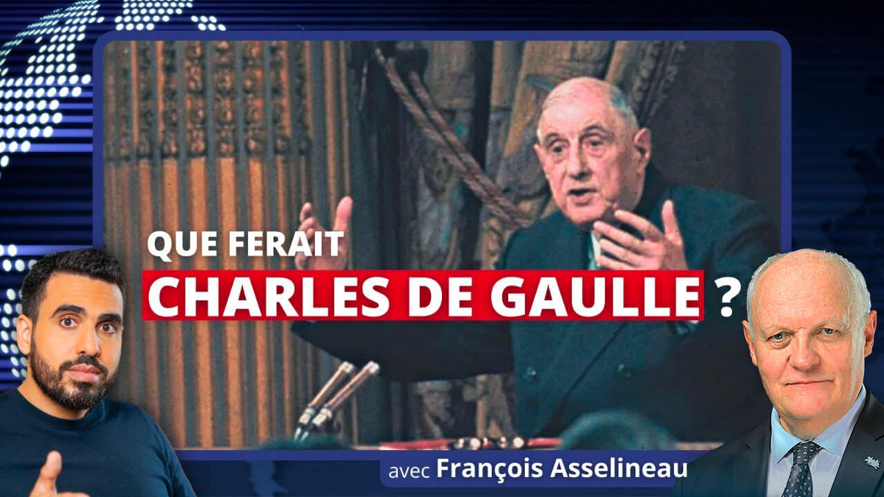 François Asselineau invité d'Idriss Aberkane : « Que ferait Charles de Gaulle ? » – 15/10/2022