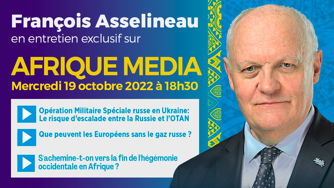 François Asselineau invité sur Afrique Média – 19/10/2022
