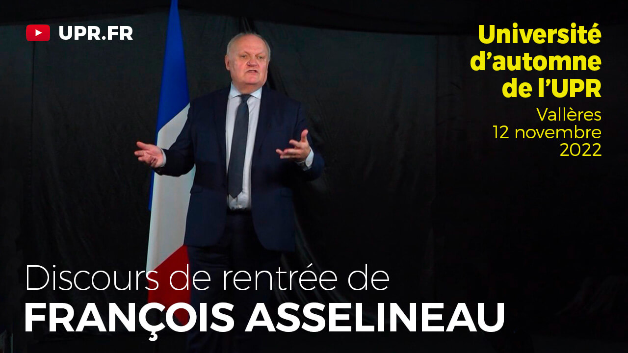 Discours de rentrée 2022 de François Asselineau
