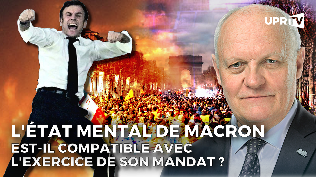 L'état mental de Macron est-il compatible avec l'exercice de son mandat ?