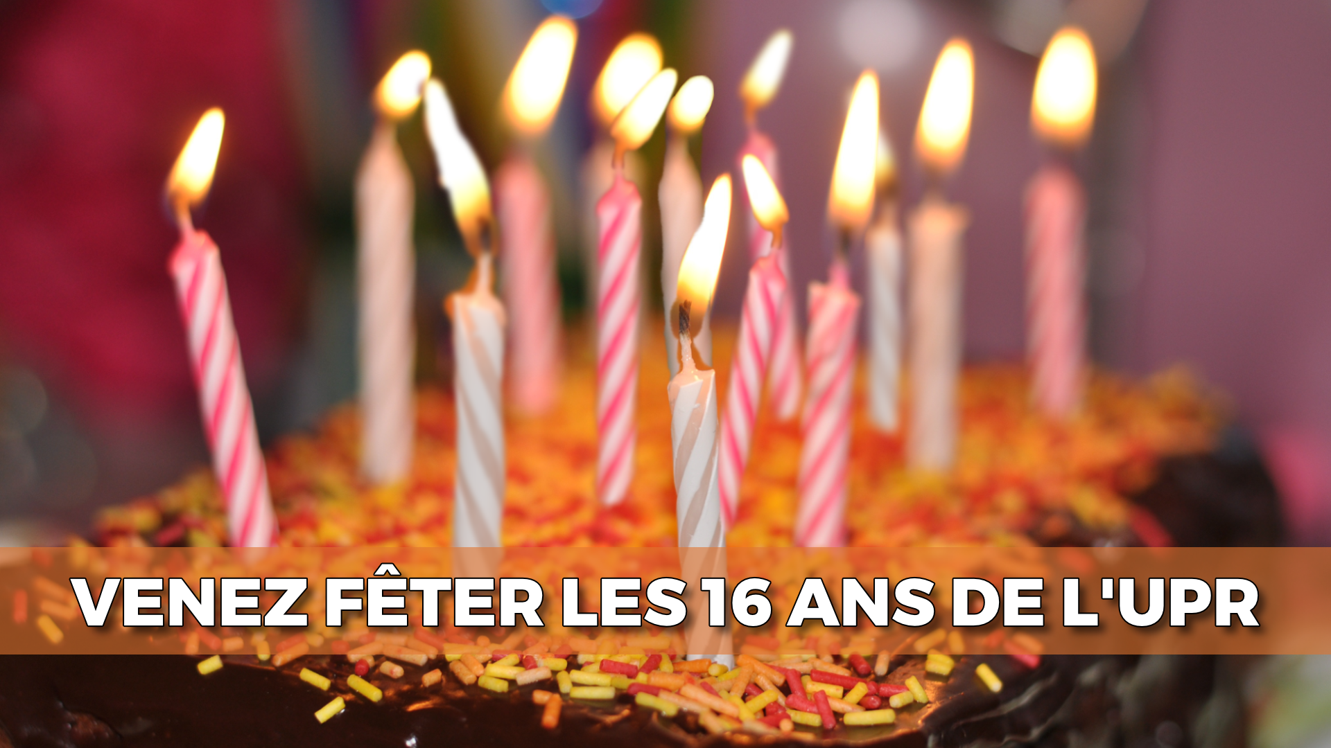 Invitation aux 16 ans de l'UPR ce samedi 25 mars 2023