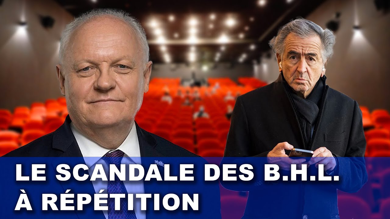 Le scandale des B.H.L. à répétition