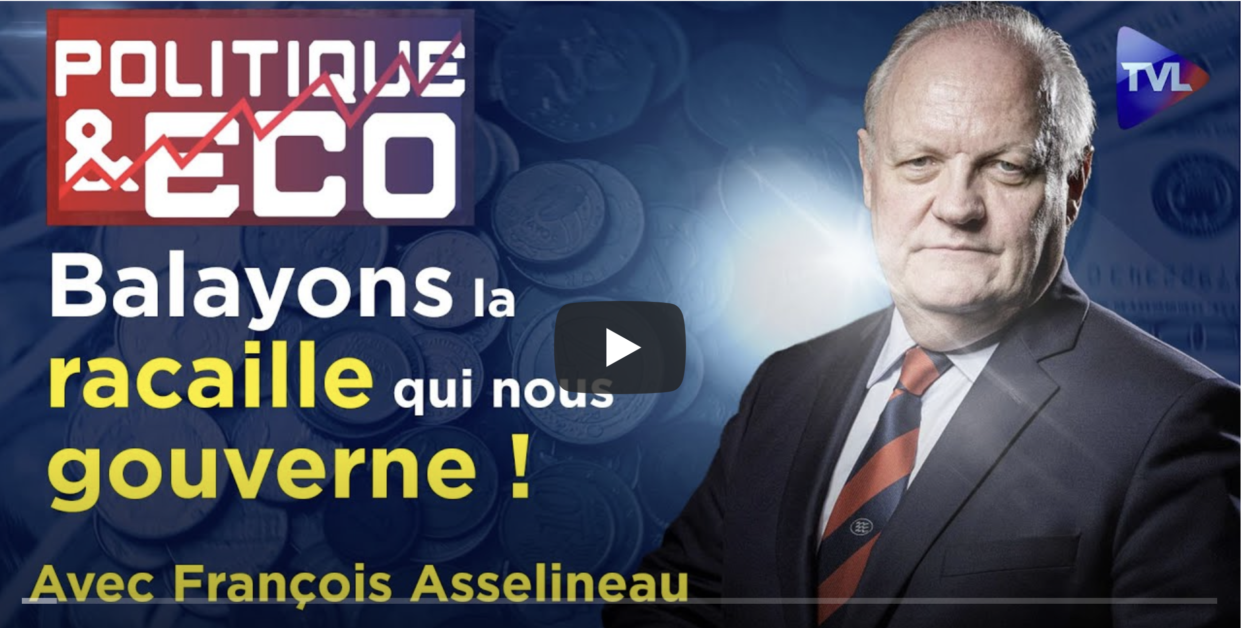 François Asselineau invité d'Olivier Pichon & Pierre Bergerault sur TVL – 09/05/2023
