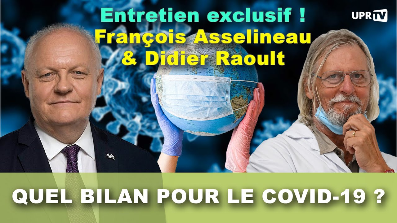 Quel bilan pour la Covid-19 ? avec Didier Raoult
