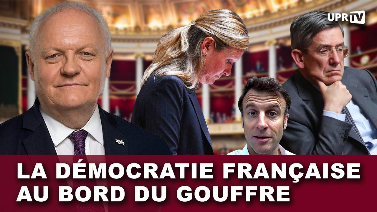 La démocratie française au bord du gouffre.