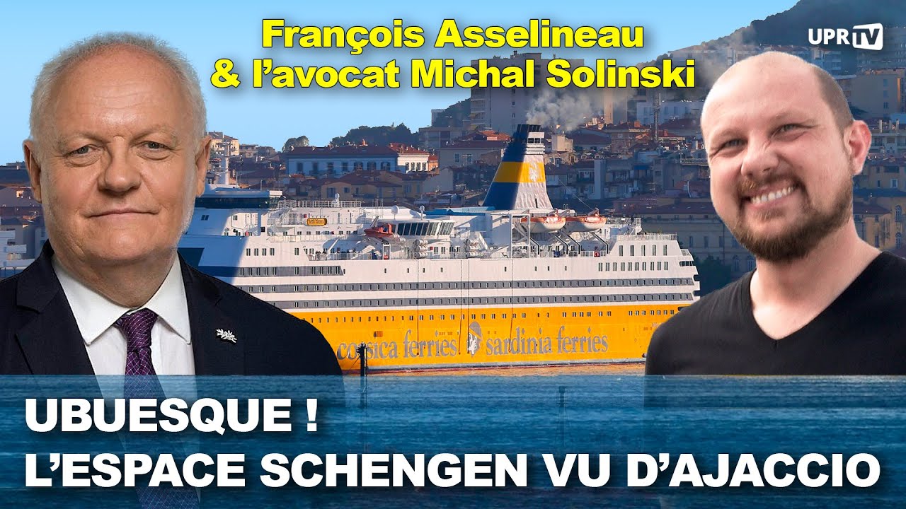L'espace Schengen vu d'Ajaccio, avec Michal Solinski