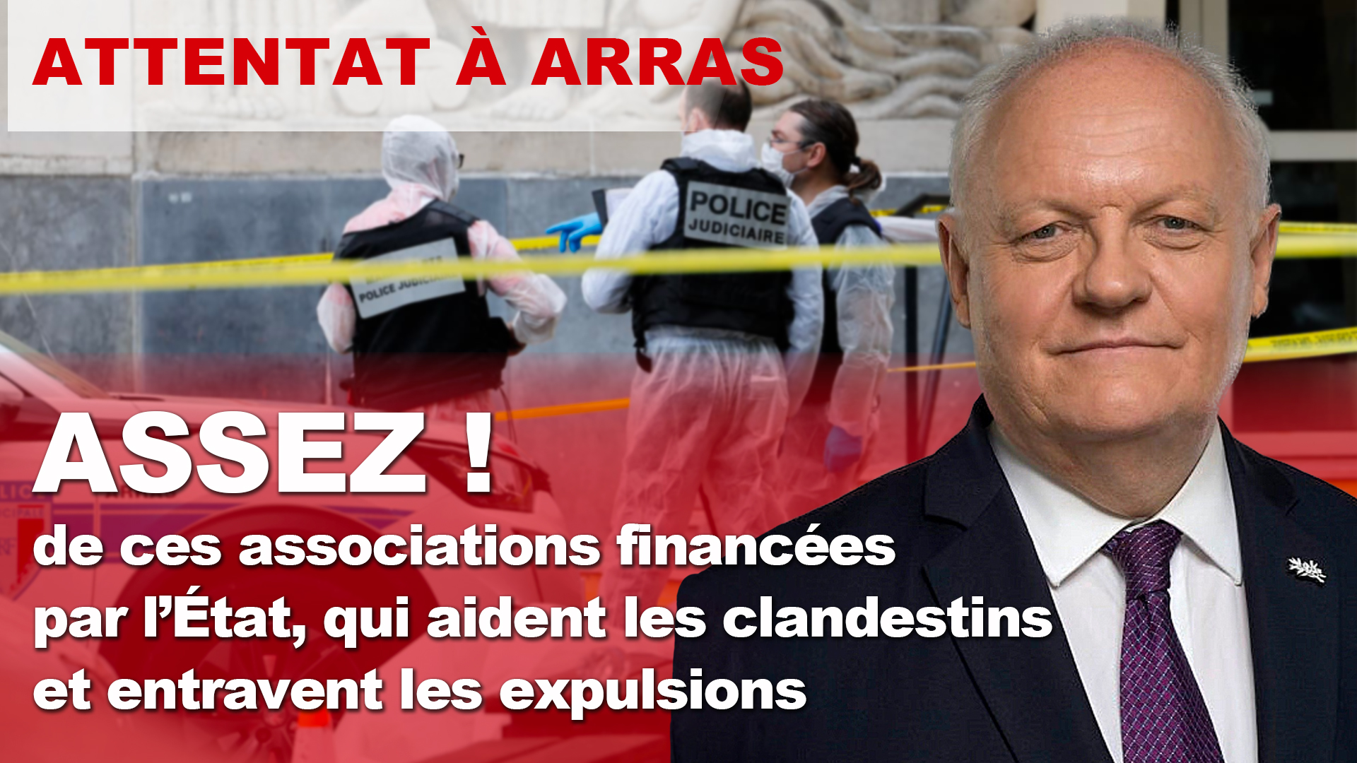 Attentat à Arras : assez de ces associations financées par l'État qui entravent les expulsions !