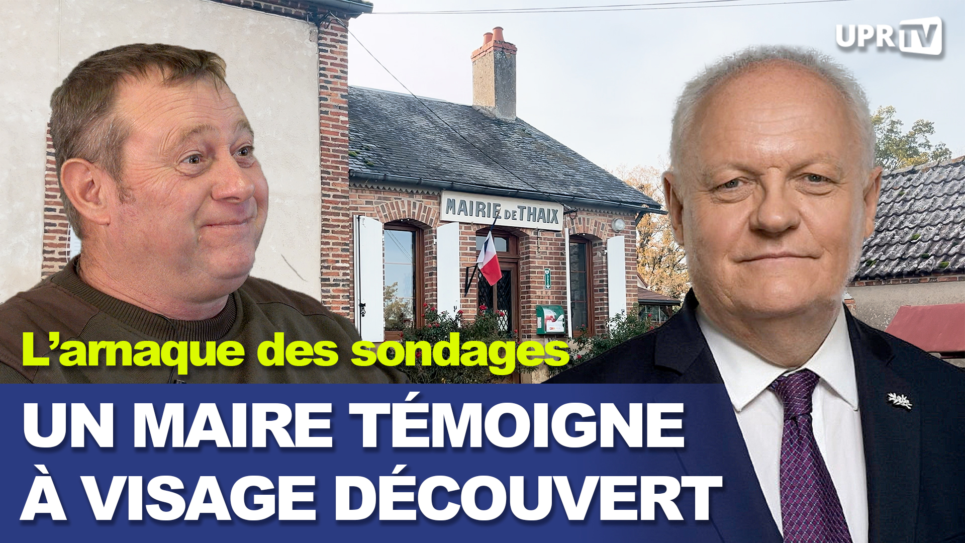 L'arnaque des sondages, avec David Joyeux, maire de Thaix