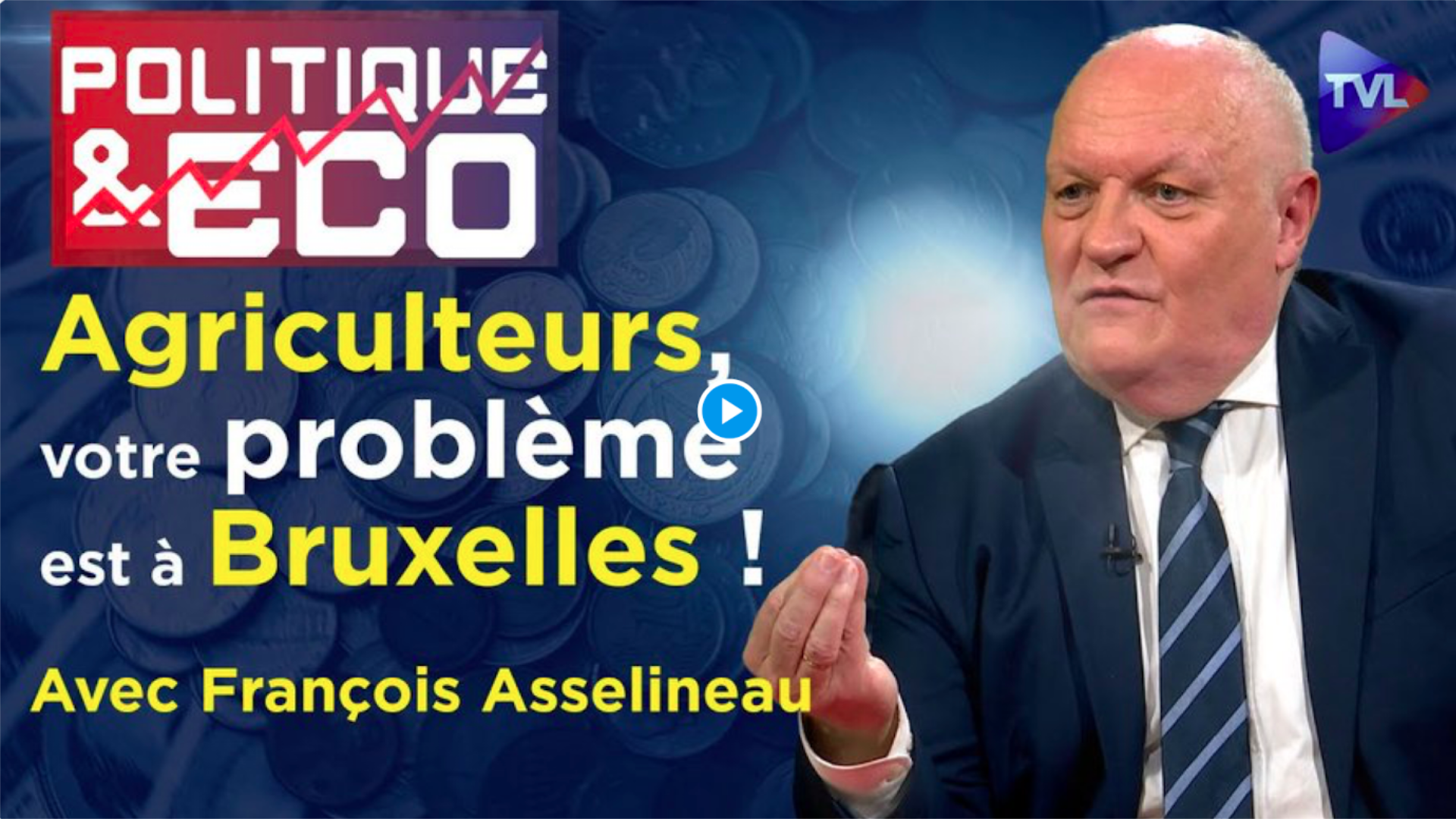 François Asselineau invité d'Olivier Pichon & Pierre Bergerault sur TVL – 29/01/2024