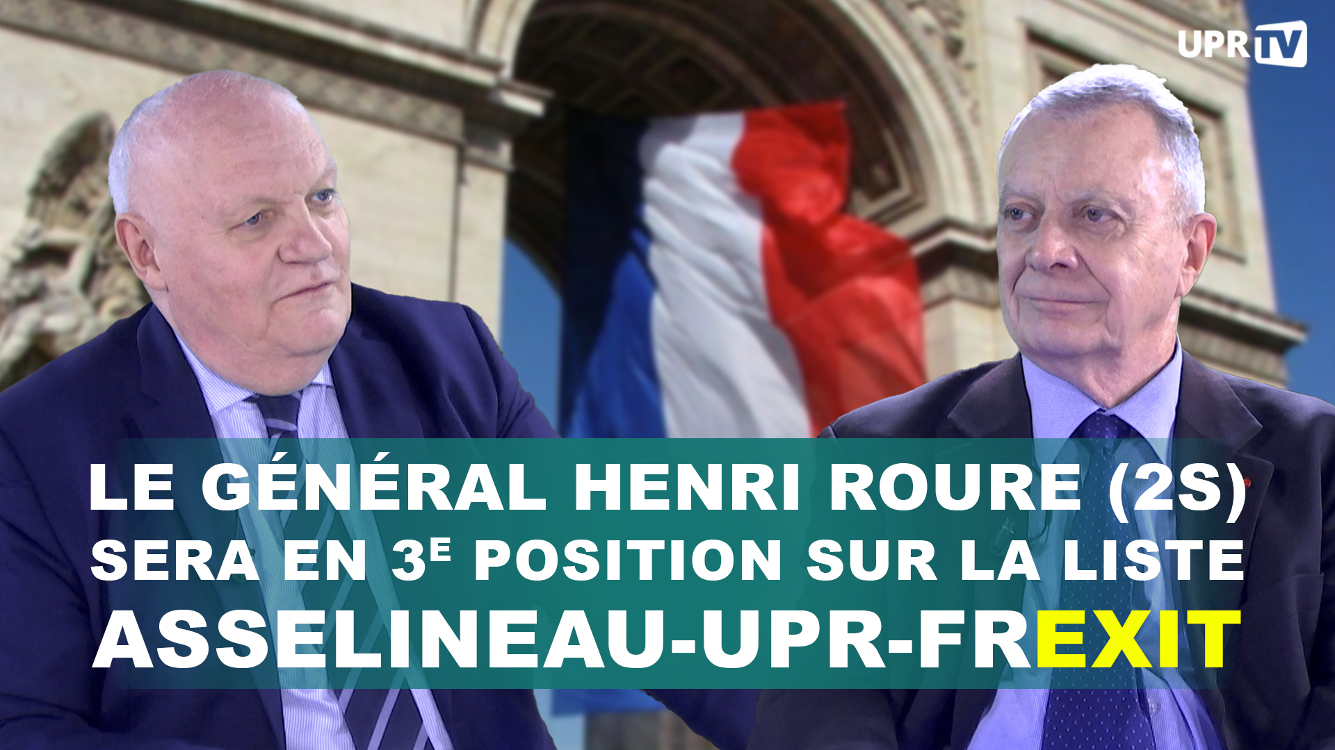 Le Général Henri Roure (2S) sera en 3e position sur la liste ASSELINEAU-FREXIT