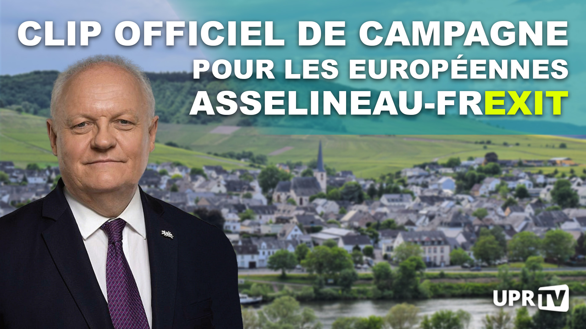 Vidéo de campagne UPR aux Européennes 2024