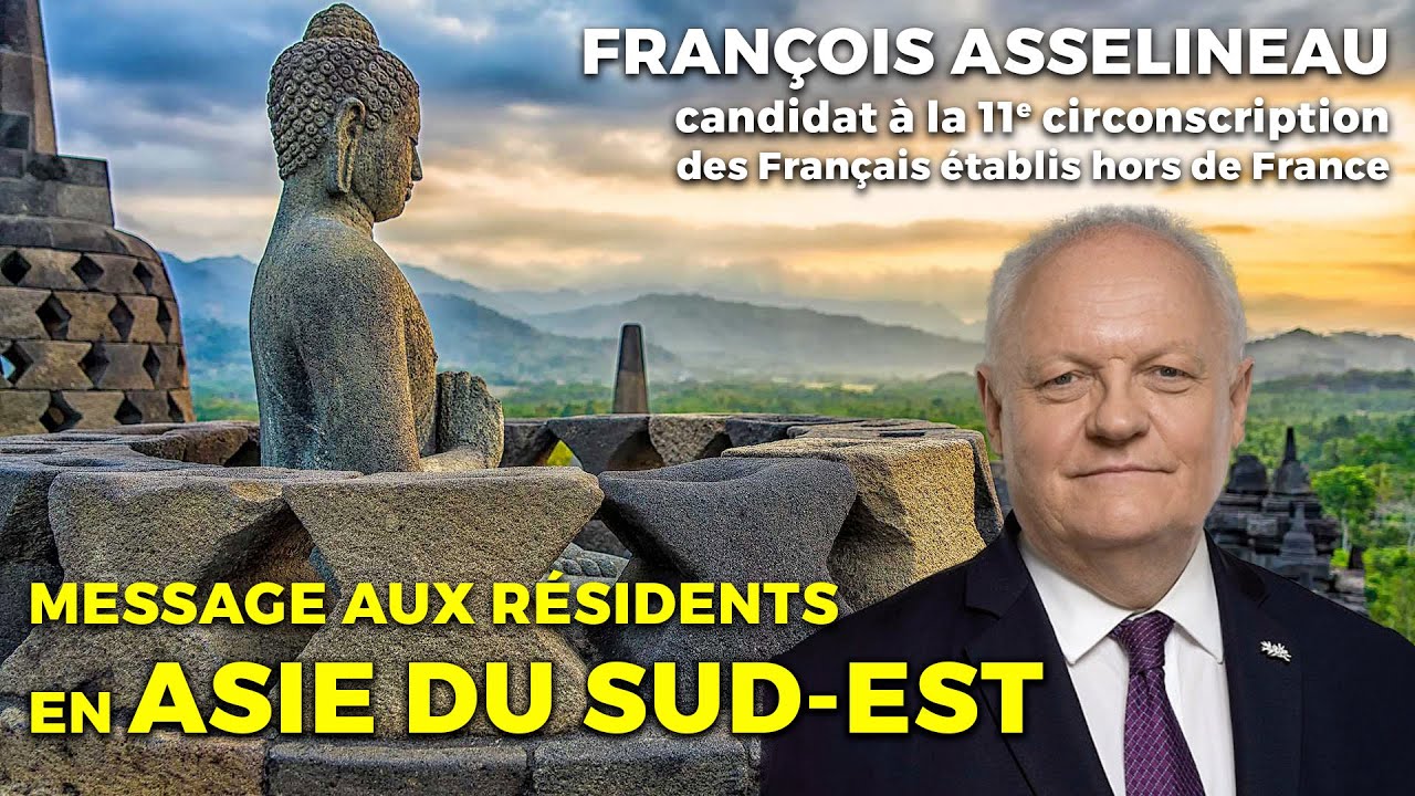 François Asselineau s'adresse aux Français d'Asie du Sud-Est – Législatives 2024 – 11ème CFE