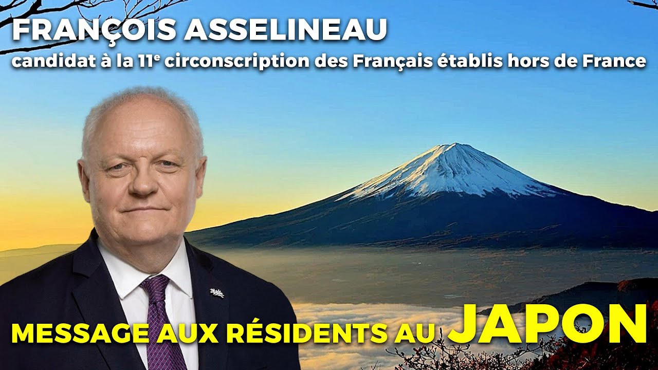 François Asselineau s'adresse aux Français du Japon – Législatives 2024 – 11ème CFE