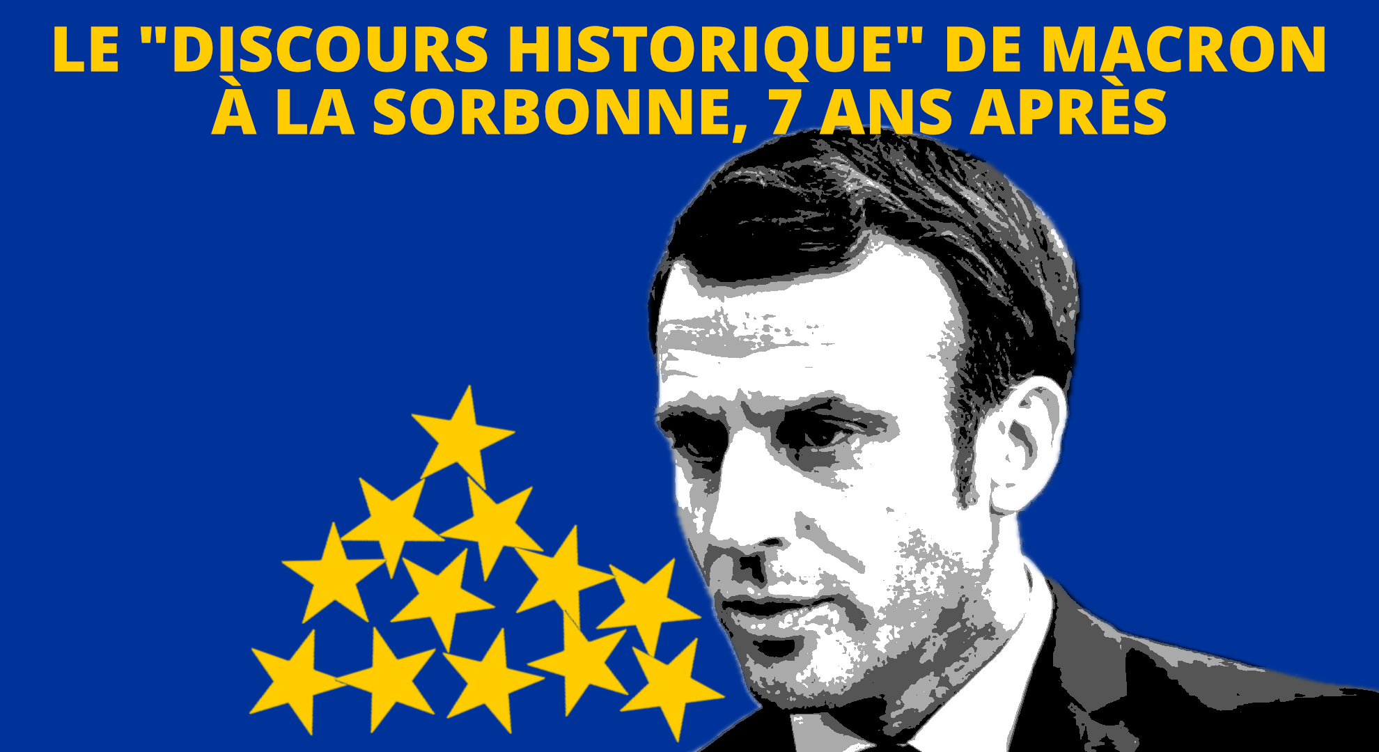 Le « discours historique » de Macron à La Sorbonne, sept ans plus tard