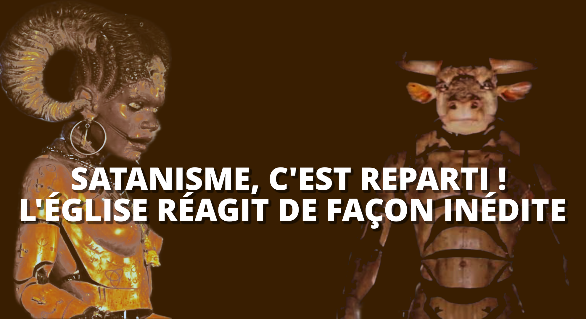 Satanisme : l'église réagit de façon inédite