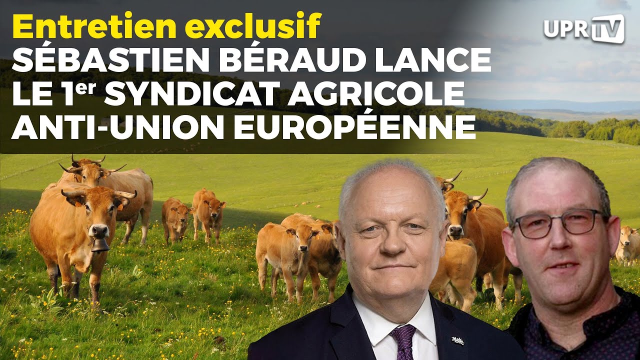 Verte France, premier syndicat agricole pro-FREXIT ! avec Sébastien Béraud