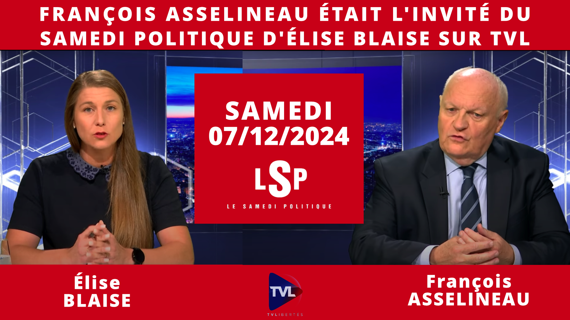François Asselineau invité d'Élise BLAISE sur TVL – 07/12/2024