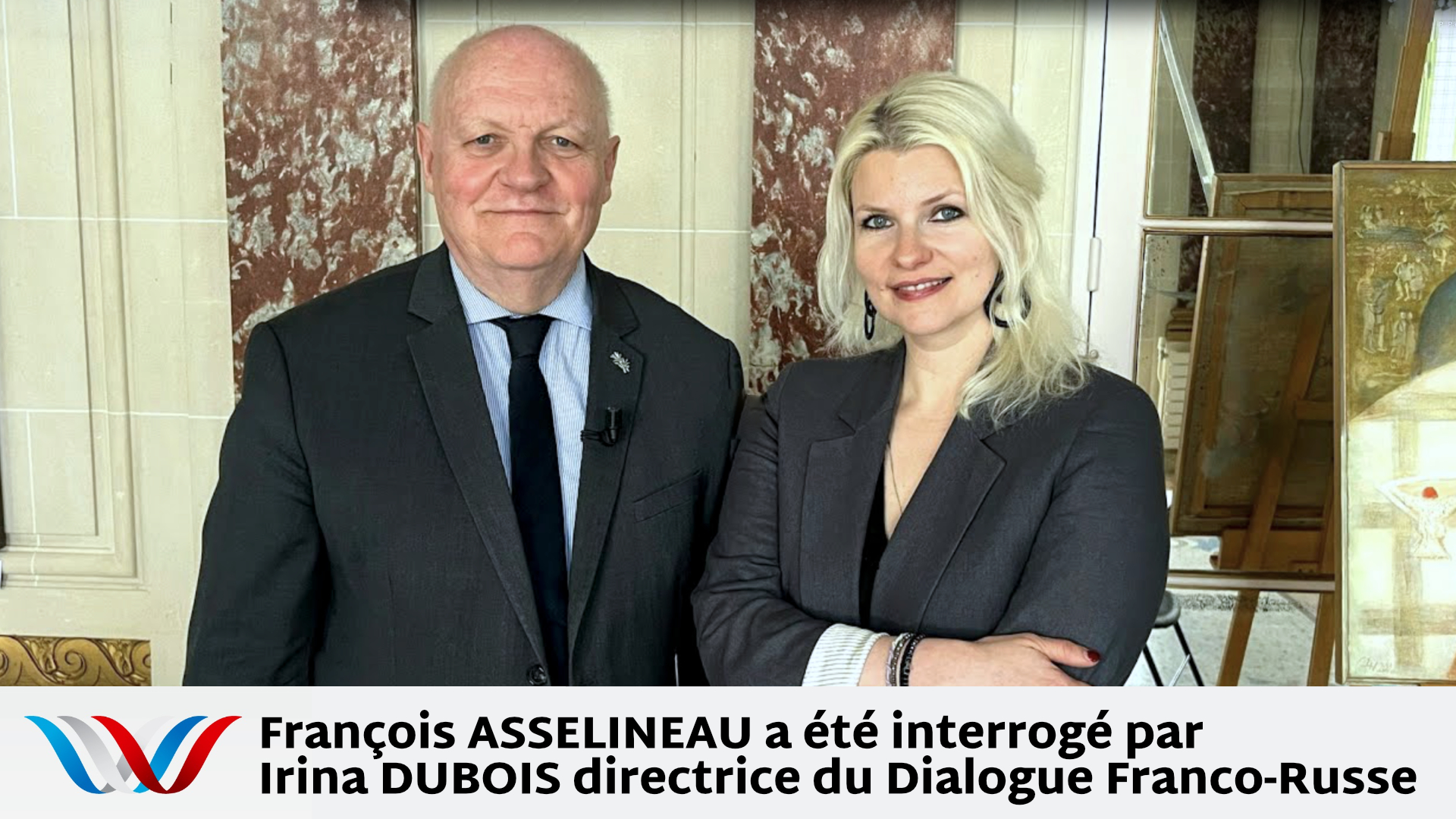 François Asselineau invité d'Irina Dubois pour le Dialogue Franco-Russe – 03/04/2025