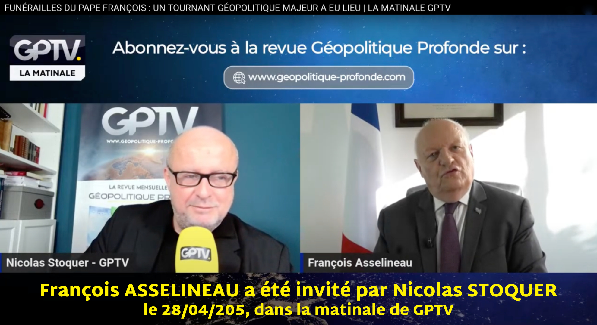 François Asselineau invité de Nicolas Stoquer sur GP-TV – 28/04/2025