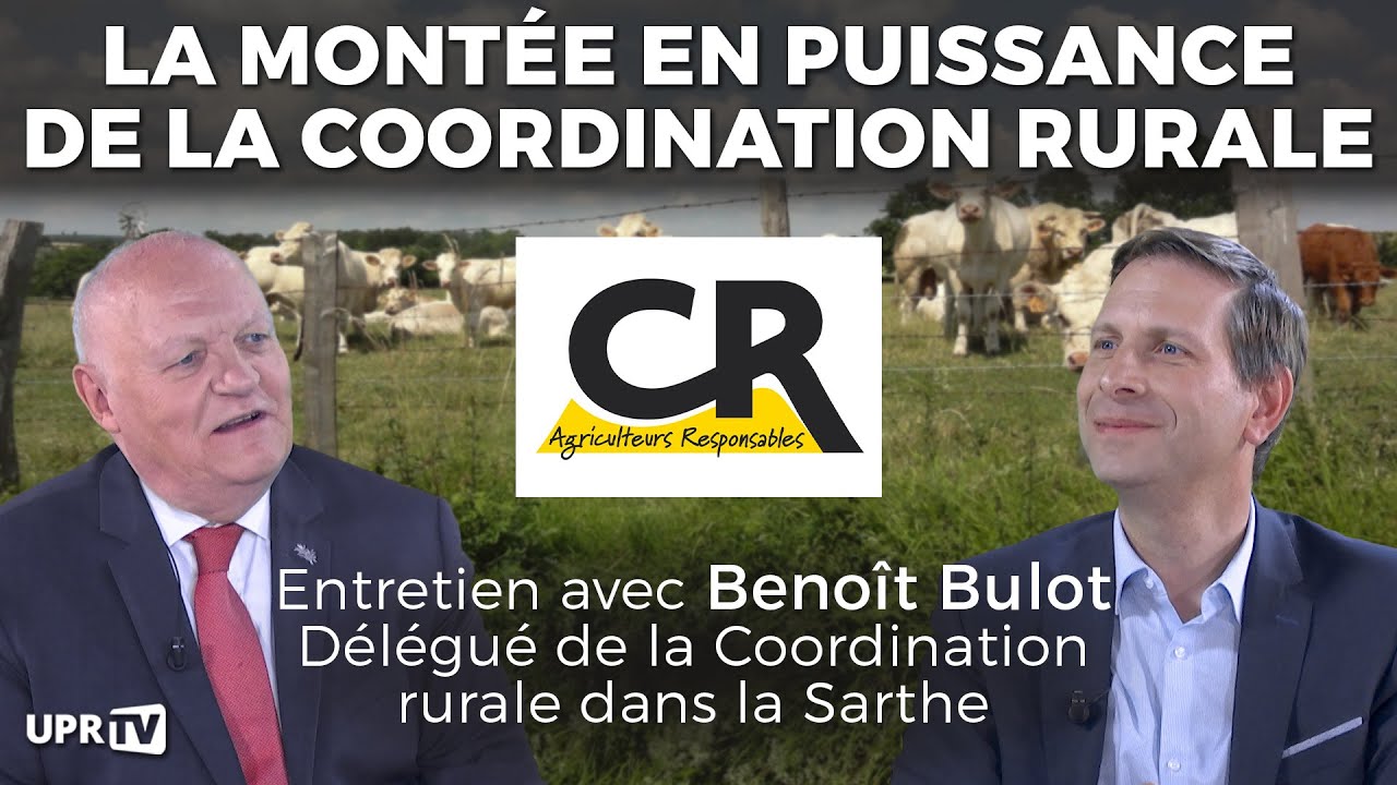 La montée en puissance de la coordination rurale, avec Benoît Bulot