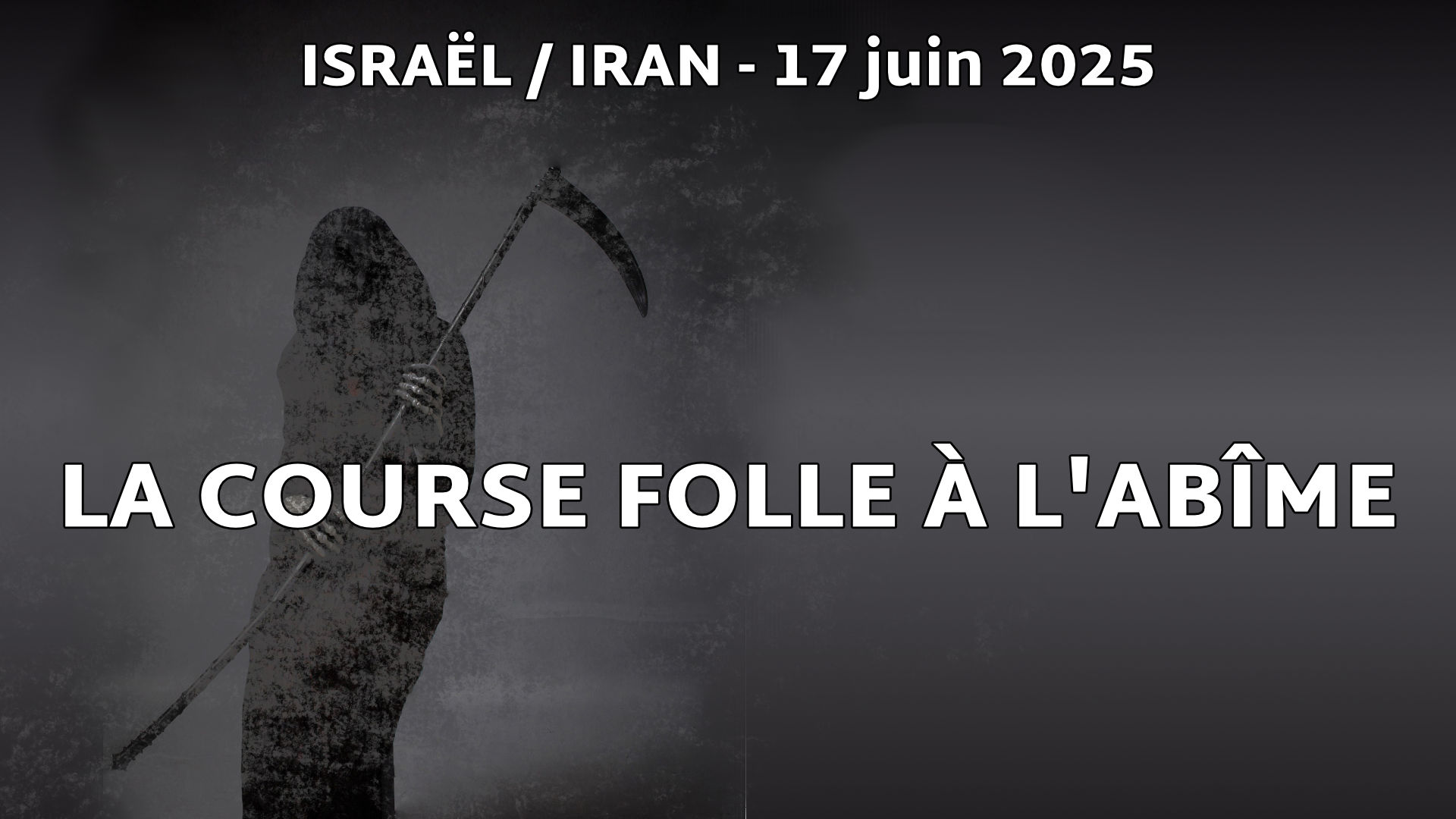 Israël/Iran, vers une conflagration générale ?