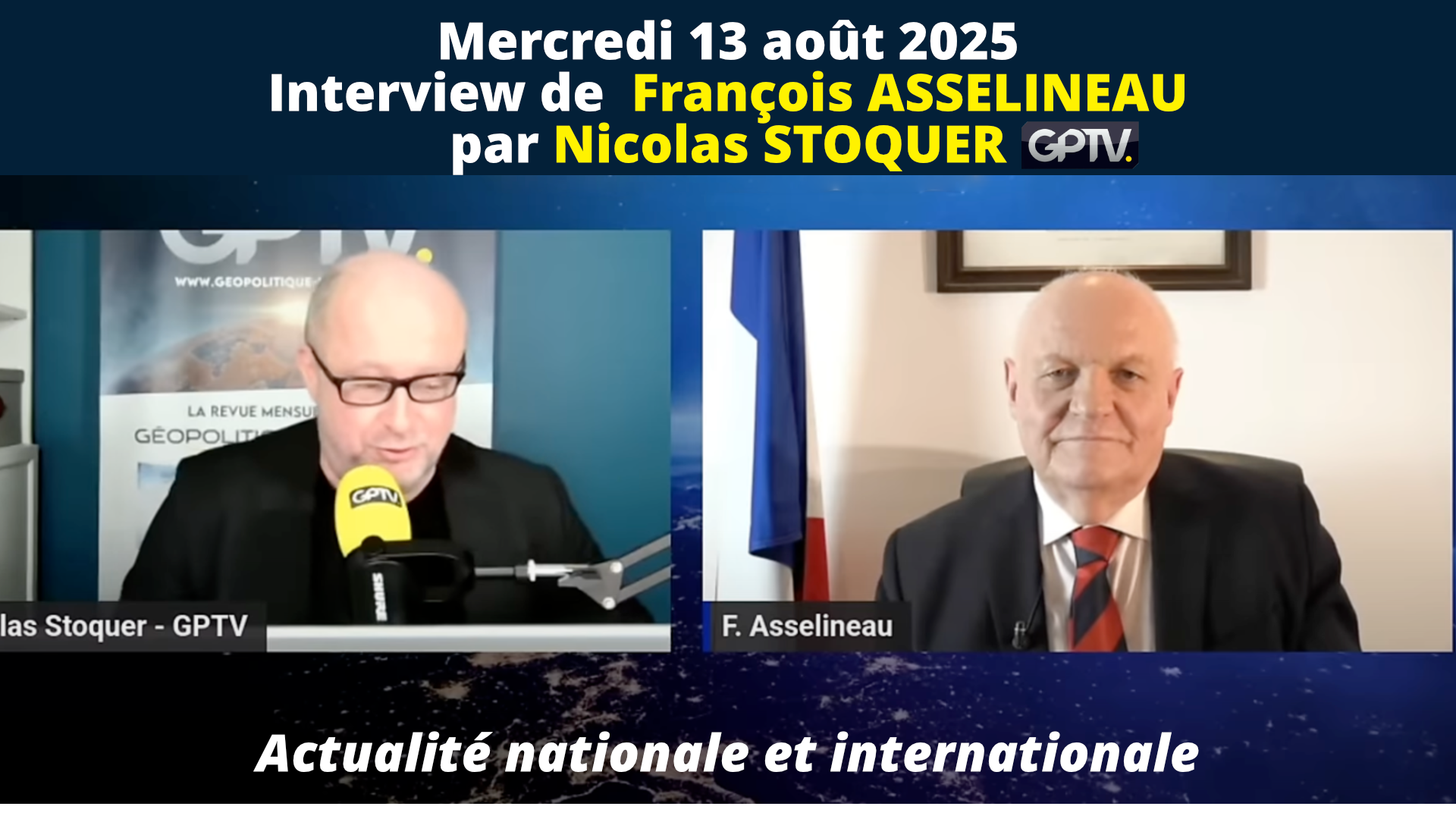 François Asselineau invité de Nicolas Stoquer sur GP-TV – 13/08/2025