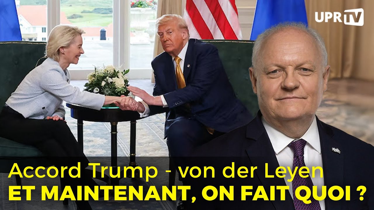 Accord Trump-von der Leyen : le Frexit est la solution !