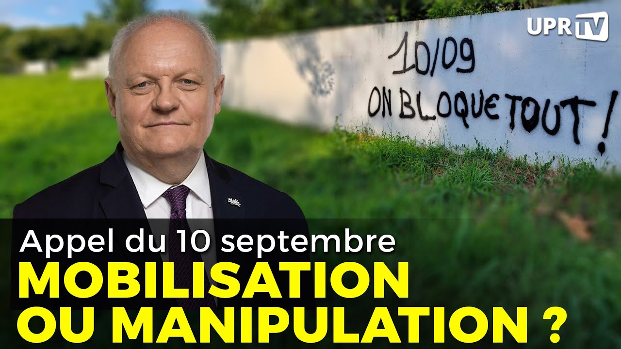 Appel du 10 septembre : mobilisation ou manipulation ?