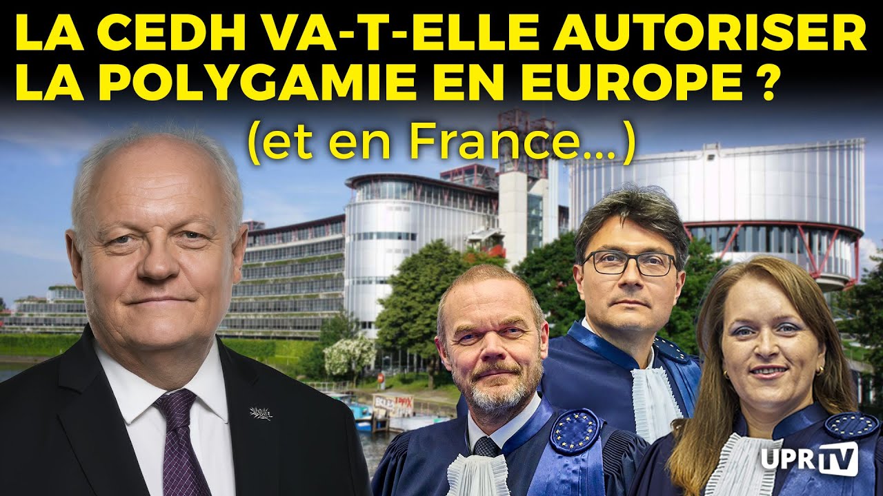 La CEDH va-t-elle autoriser la polygamie dans l'Union européenne ?