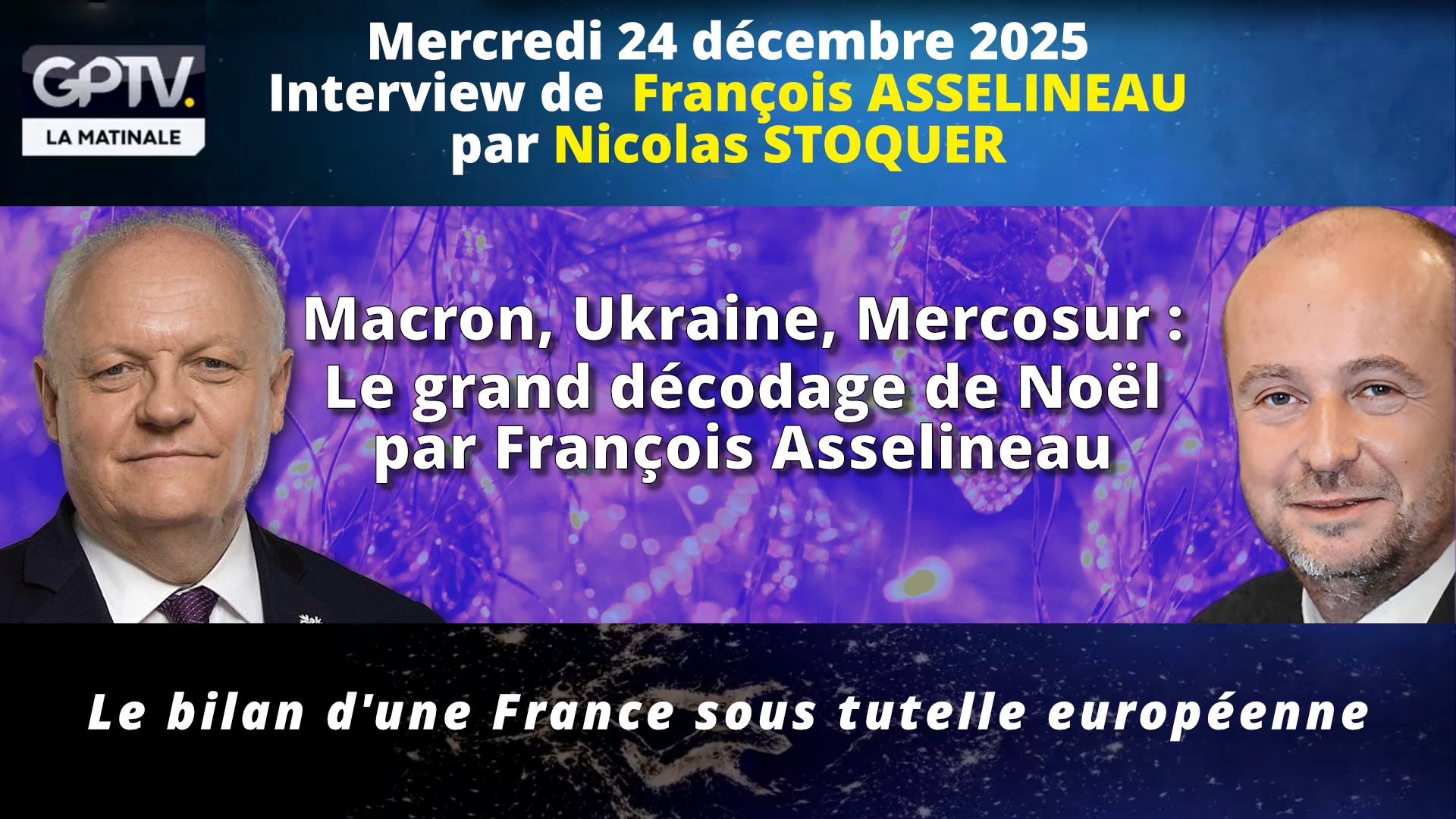 François Asselineau invité de Nicolas Stoquer sur GP-TV – 24/12/2025
